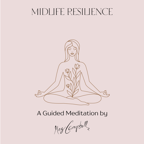 Midlife Resilience Guided Meditation (Digital Audio)