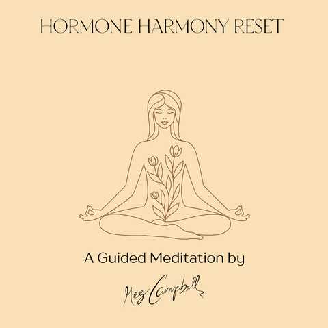 Hormone Harmony Reset Guided Meditation (Digital Audio)